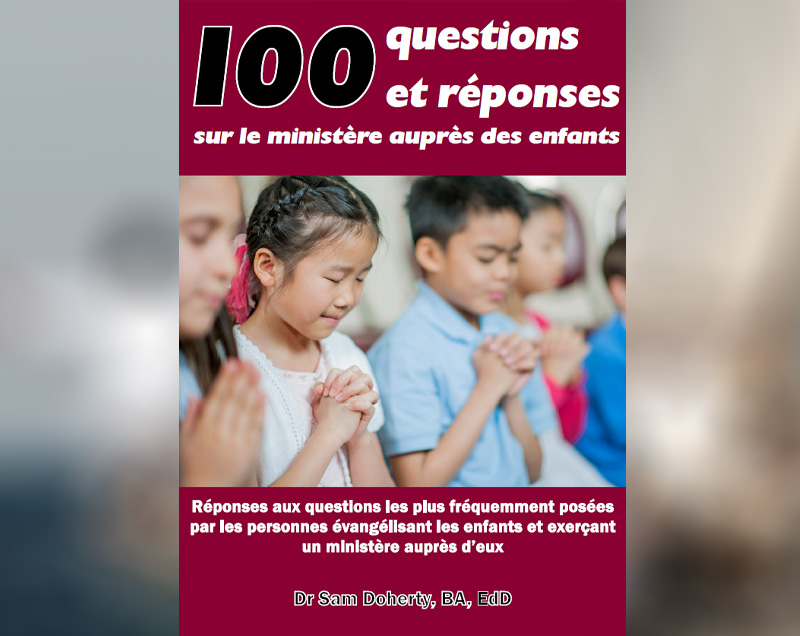 100 questions et réponses sur le ministere des Enfants